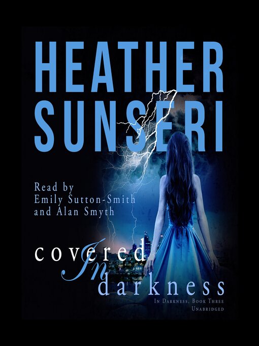 Title details for Covered in Darkness by Heather Sunseri - Available